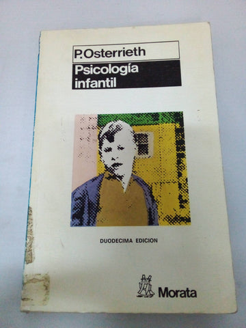 Psicología infantil: Psicología infantil. Introducción a la psicología infantil. De la edad bebé a la madurez infantil