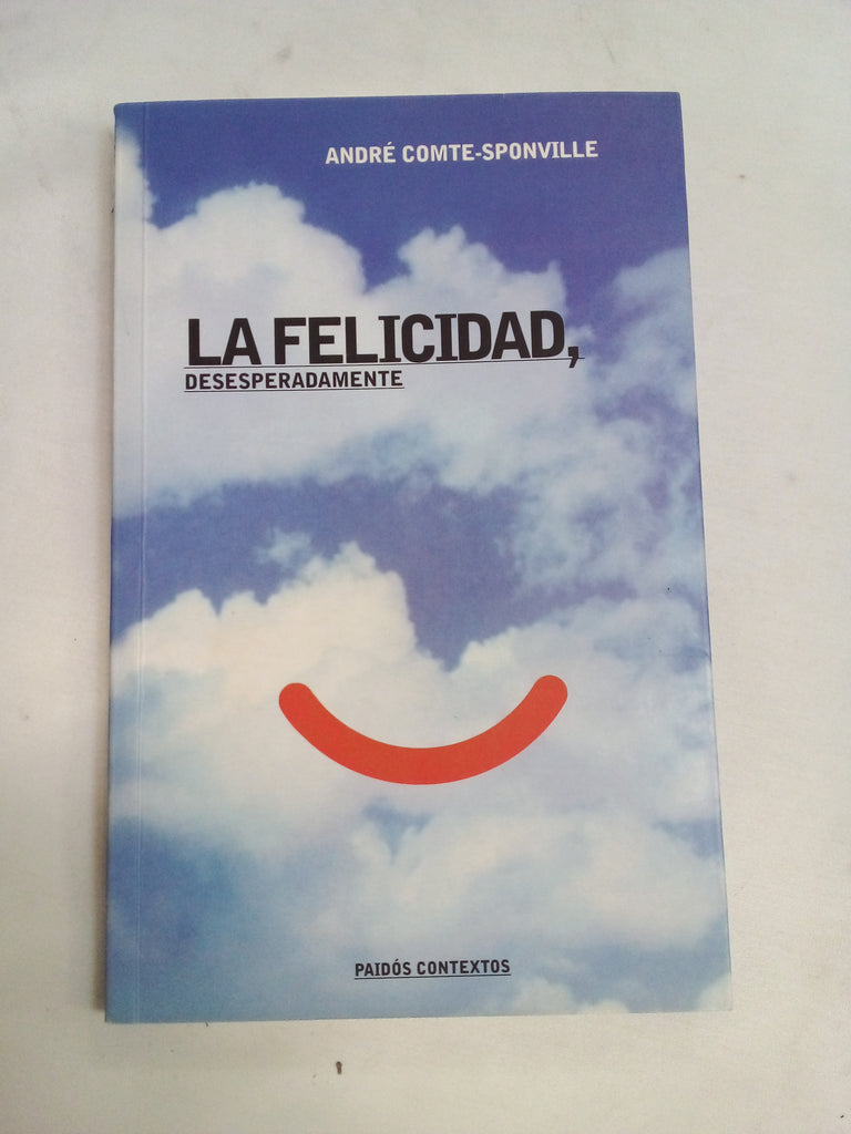 Felicidad Desesperadamente