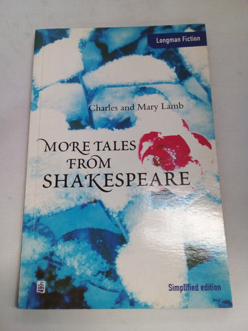 More Tales from Shakespeare (Longman Fiction)