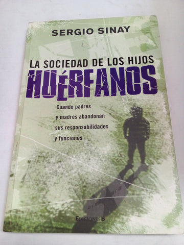 SOCIEDAD DE LOS HIJOS HUERFANOS LA