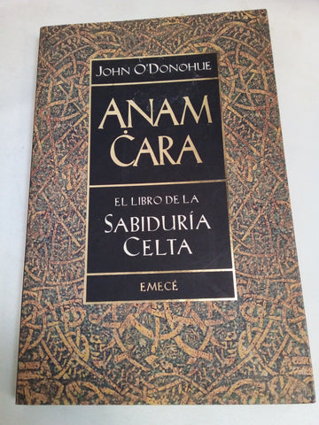 Anam Cara - Libro de La Sabiduria Celta