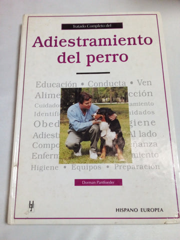 Adiestramiento del perro / Dog Training: Tratado Completo