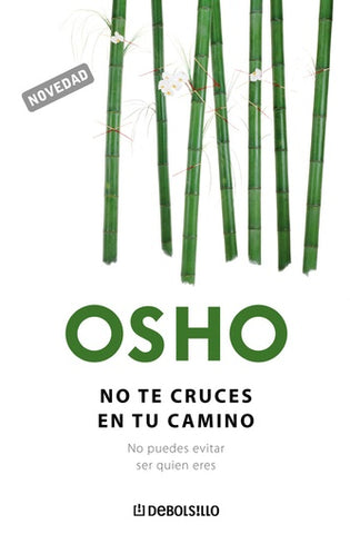 No te cruces en tu camino