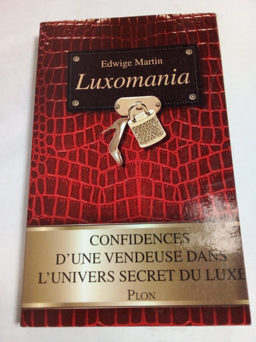 Luxomania