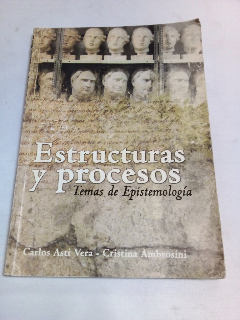 Estructuras y procesos temas de epistemologia