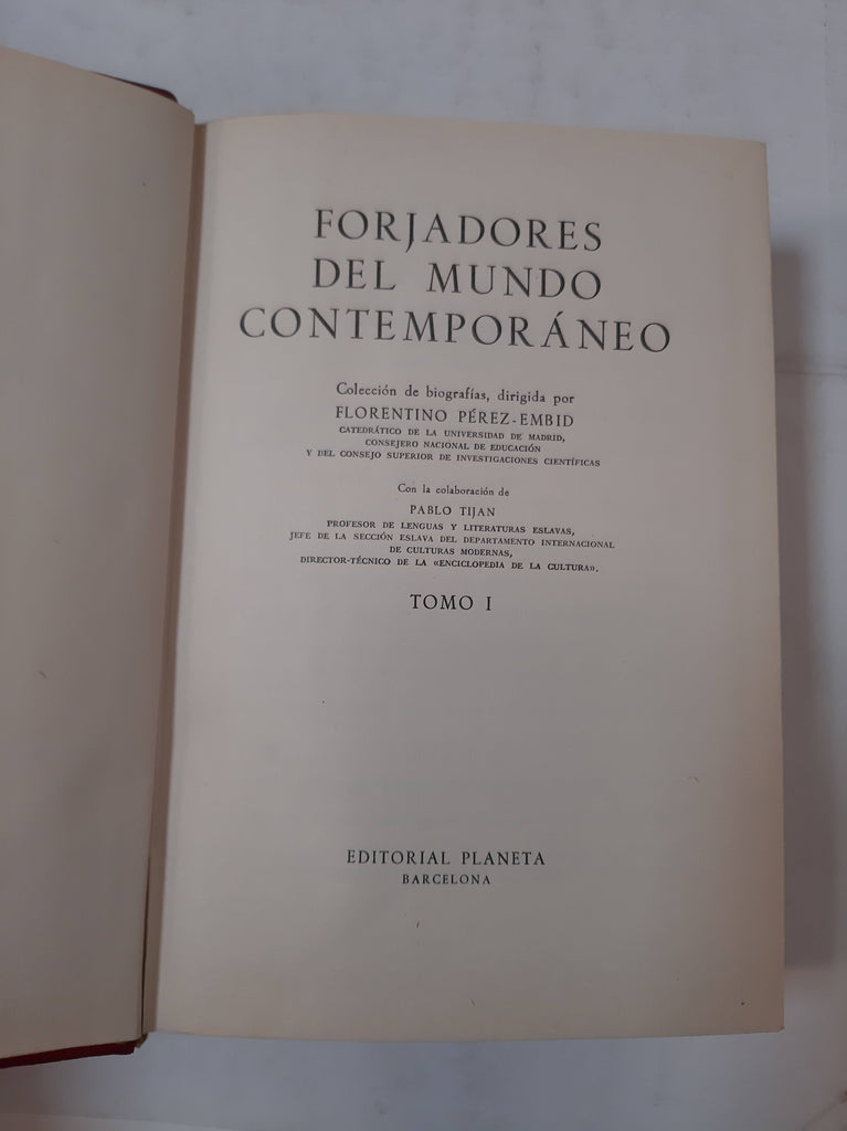 Forjadores Del Mundo Contemporaneo Tomo I