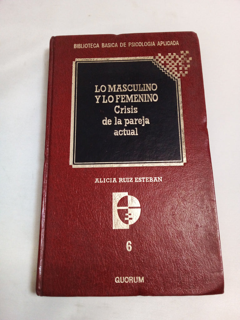 Lo Masculino Y Lo Femenino Crisis De La Pareja Act