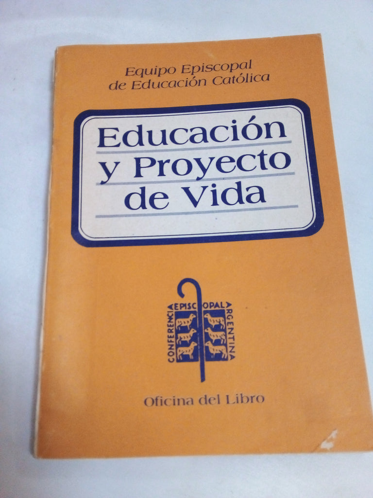 Educación y proyecto de vida.