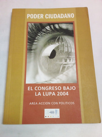 El Congreso bajo la lupa 2004