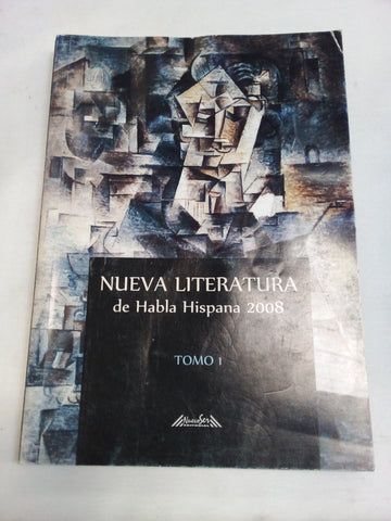 Nueva literatura de habla hispana 2008 tomo 1