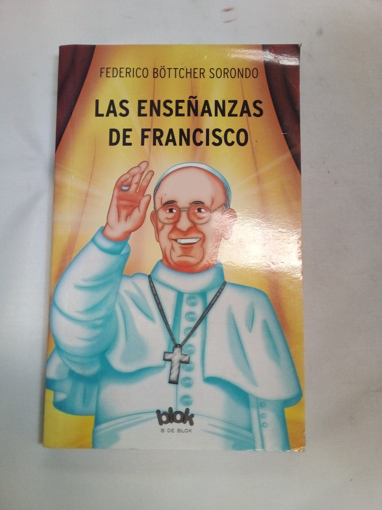 Las enseñanzas de Francisco