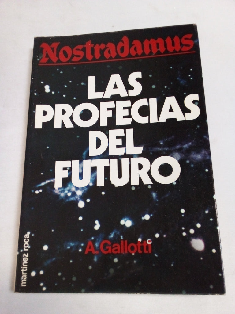 Nostradamus: Las Profecías Del Futuro/ Prophecies of the Future