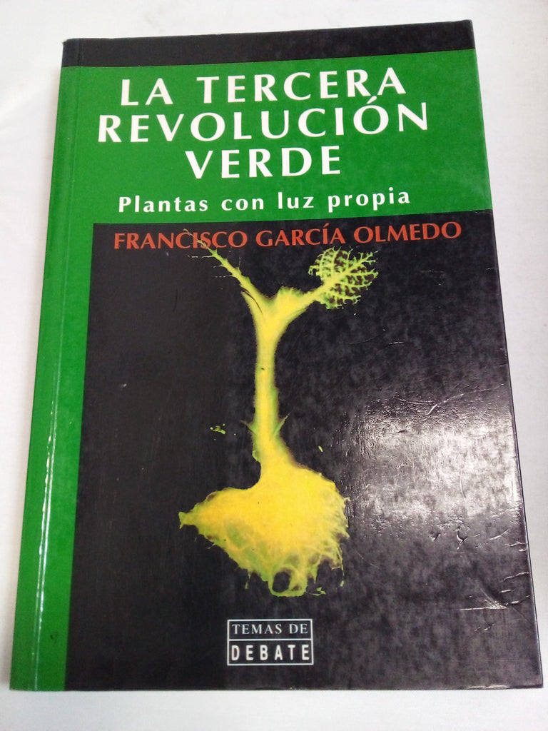 La tercera revolucion verde/ The third green revolution