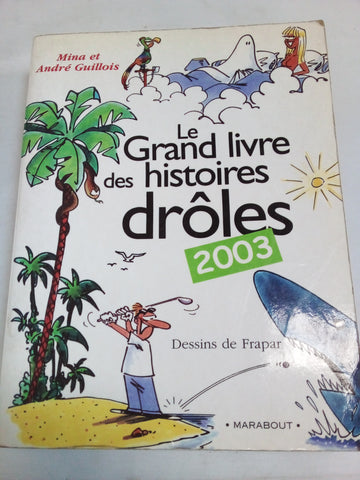 Grand livre des histoires drôles 2003