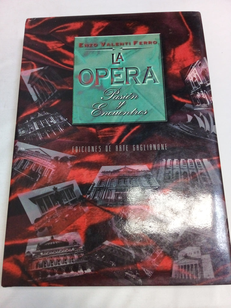 Opera - Pasion y Encuentros, La