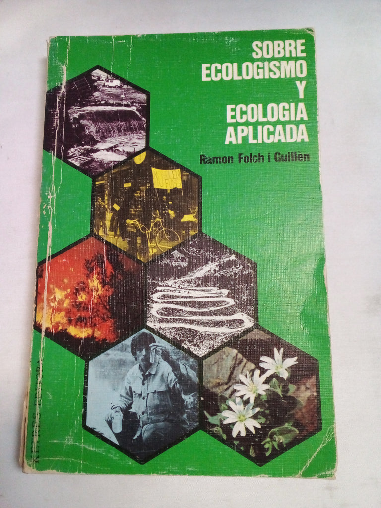 Sobre ecologismo y ecología aplicada