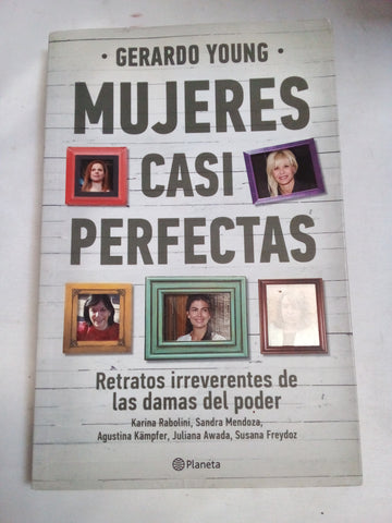 Mujeres casi Perfectas [Paperback] [Jan 01, 2013] Gerardo Young