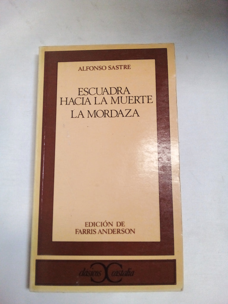 Escuadra hacia la muerte. La mordaza .