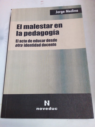 El Malestar En La Pedagogia