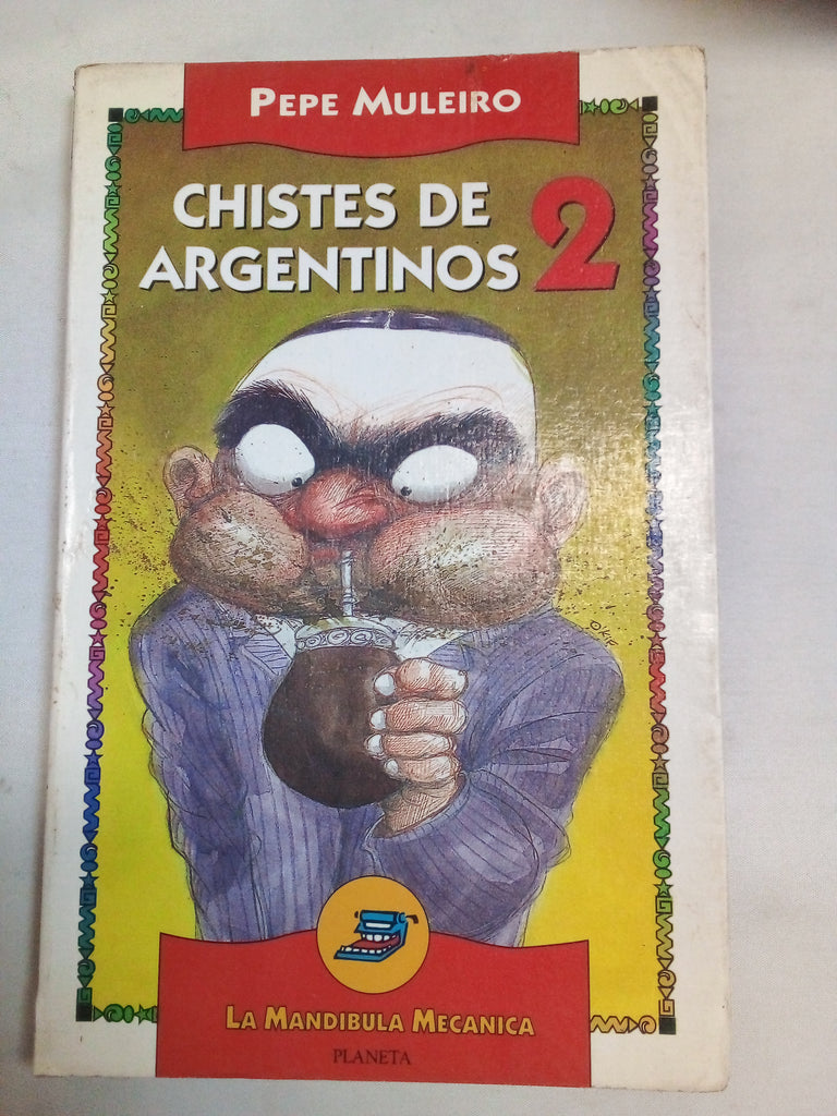 Chistes de Argentinos 2 (La Mandibula Mecanica)