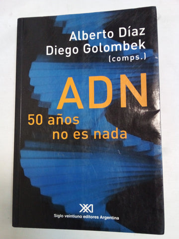 ADN: 50 años no es nada (Ciencia y técnica)