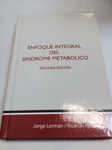 ENFOQUE INTEGRAL DEL SINDROME METABOLICO