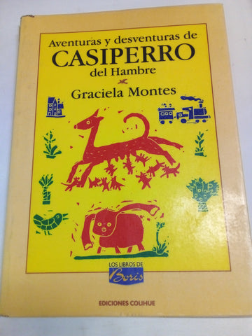 Aventuras y Desventuras de Casiperro del Hambre