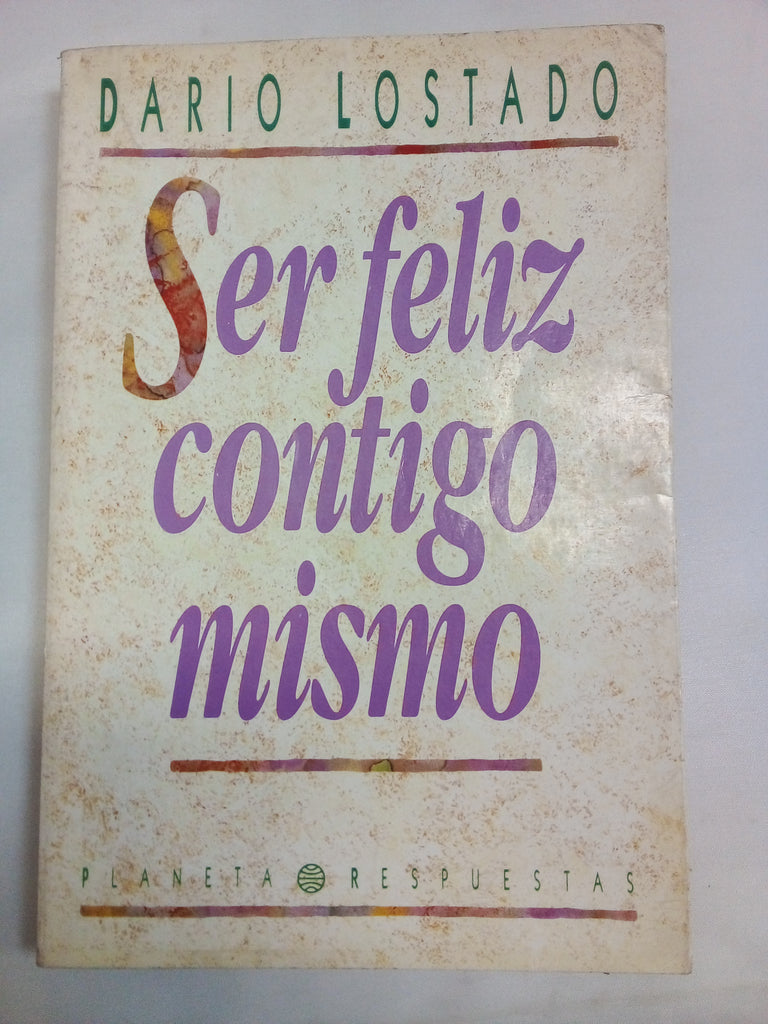 Ser Feliz Contigo Mismo