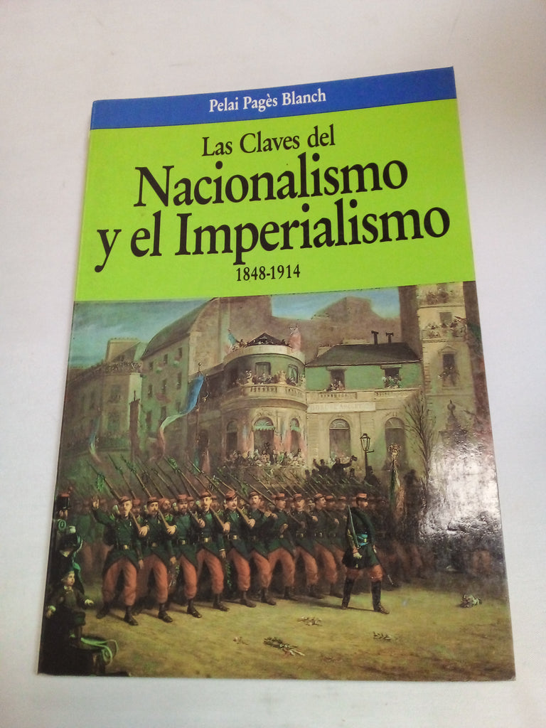 Las claves del nacionalismo y el imperialismo, 1848-1914