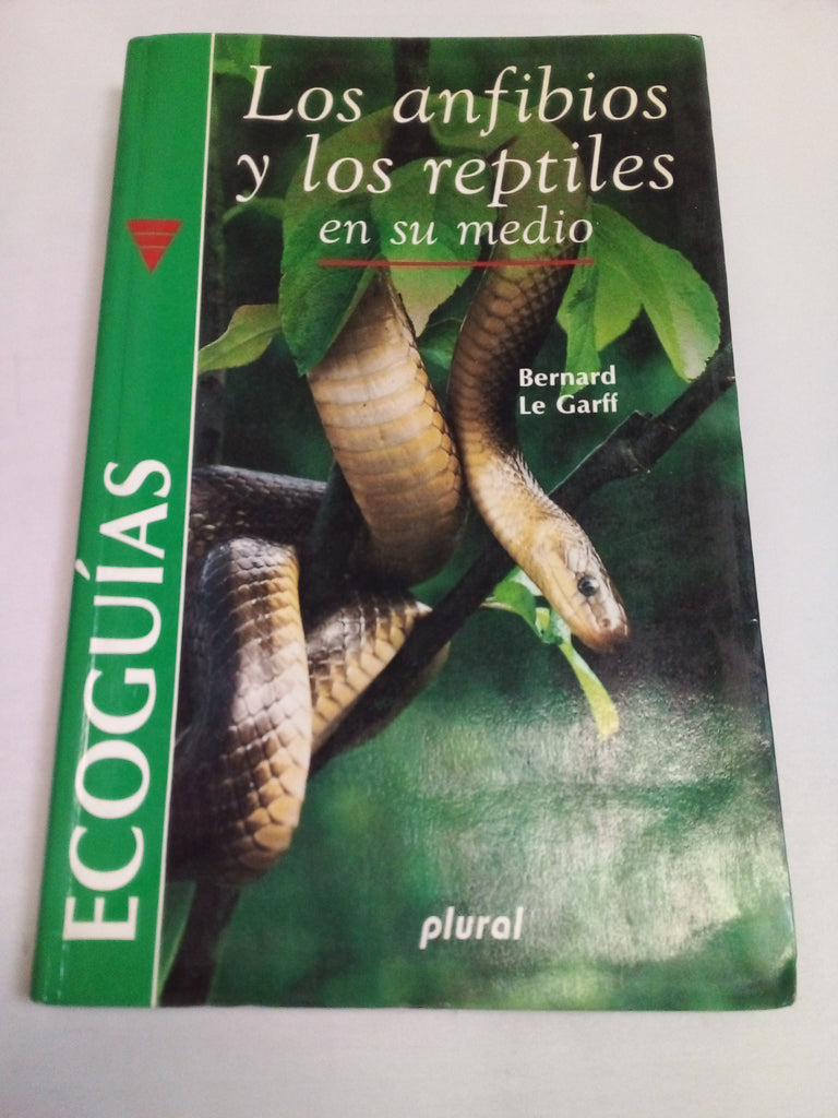 Ecoguias - Los Anfibios y Los Reptiles