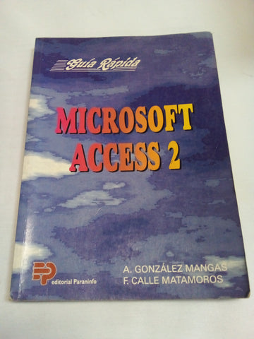 MICROSOFT ACCESS 2 GUIA RAPIDA