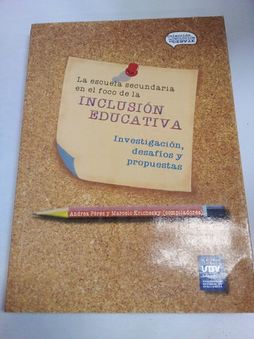 Escuela Secundaria En El Foco De La Inclusión Educativa