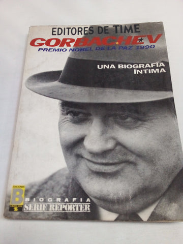 Gorvachev, Una Biografia Intima