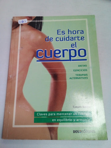 Es hora de cuidarte el cuerpo