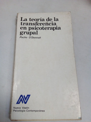 Teoria de La Transferencia En Psicologia Grupal