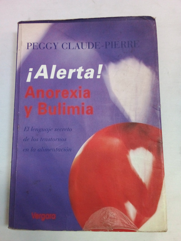 Alerta! Anorexia y Bulimia