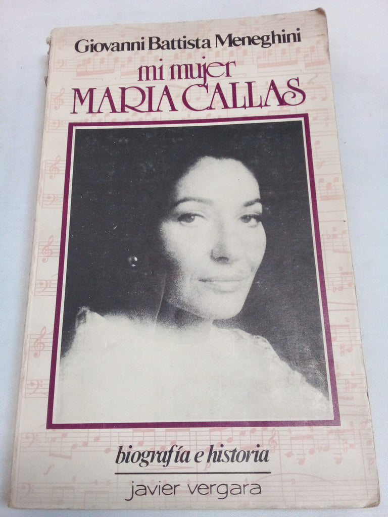 Maria Callas - Mi Mujer