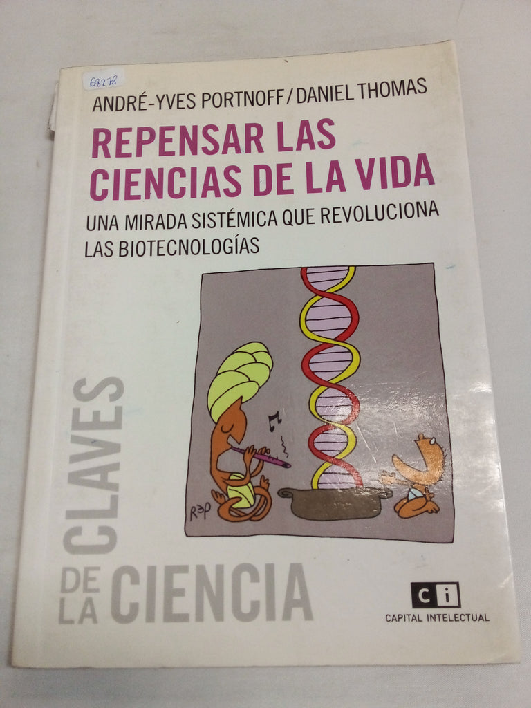 Repensar las ciencias de la vida