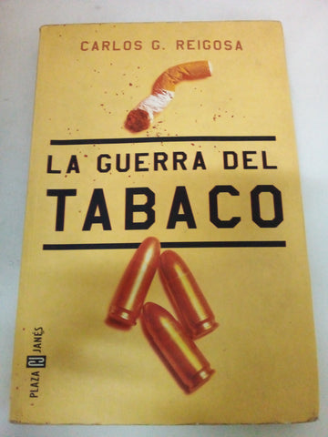 La Guerra Del Tabaco