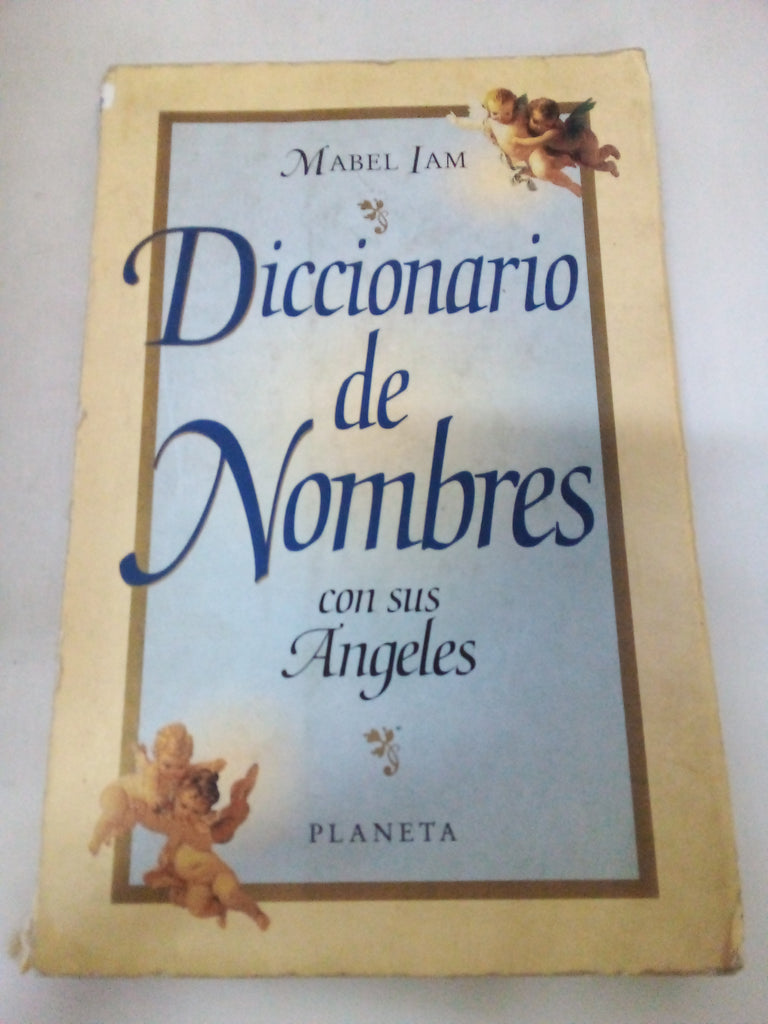 Diccionario de Nombres Con Sus Angeles