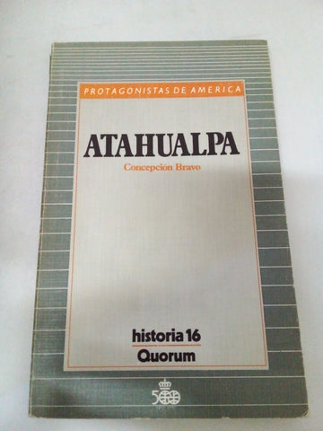 ATAHUALPA (Protagonistas de América)