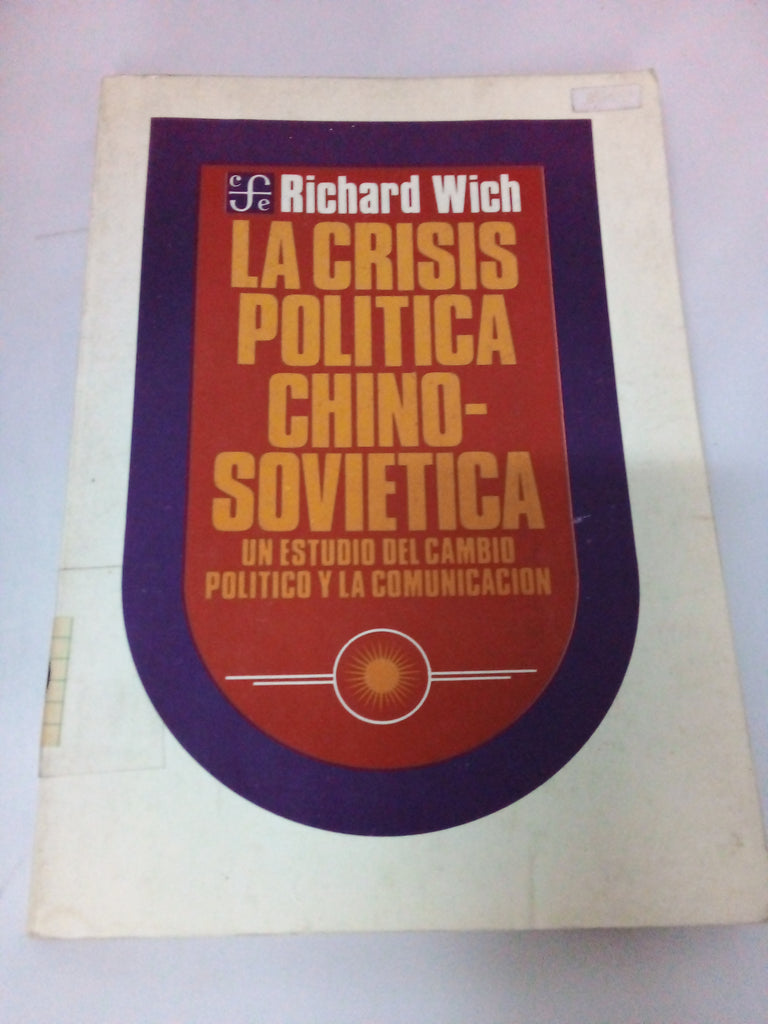 La Crisis Política Chino-Soviética