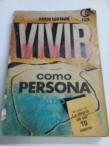 Vivir como persona/ Living as a Person (Estimulo)