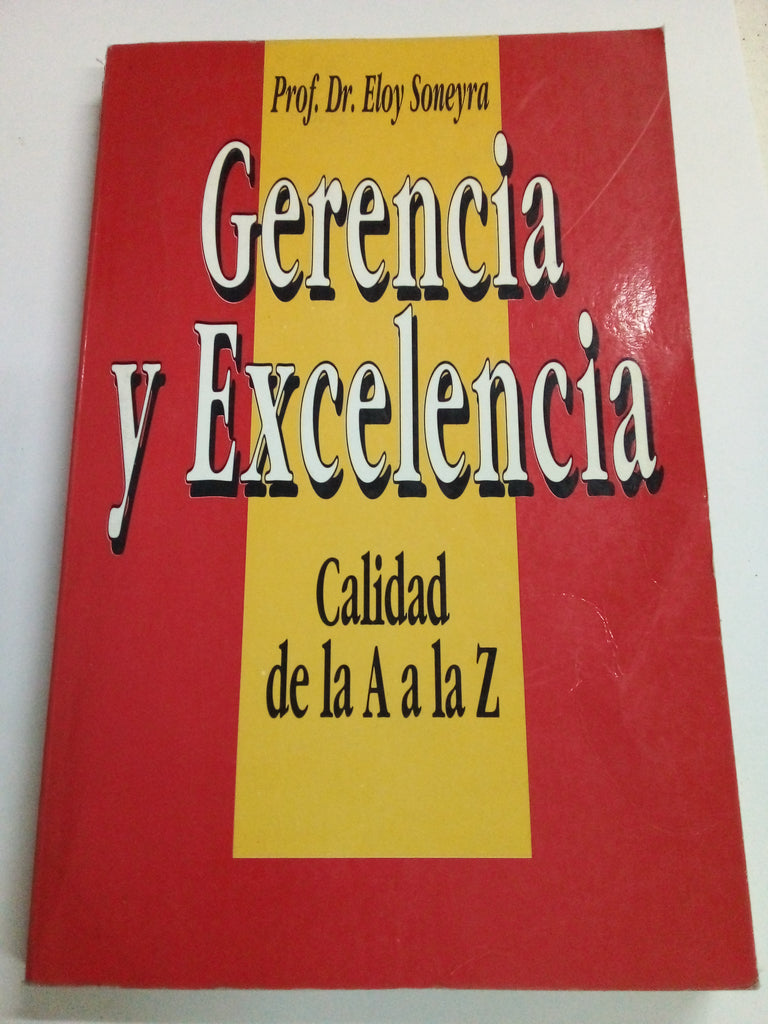 Gerencia y Excelencia Calidad de La A A La Z