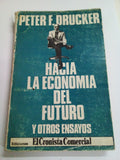 Hacia la economia el futuro y otros ensayos