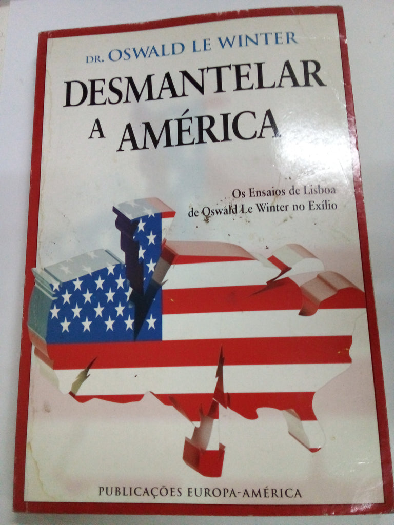 Demantelar a america