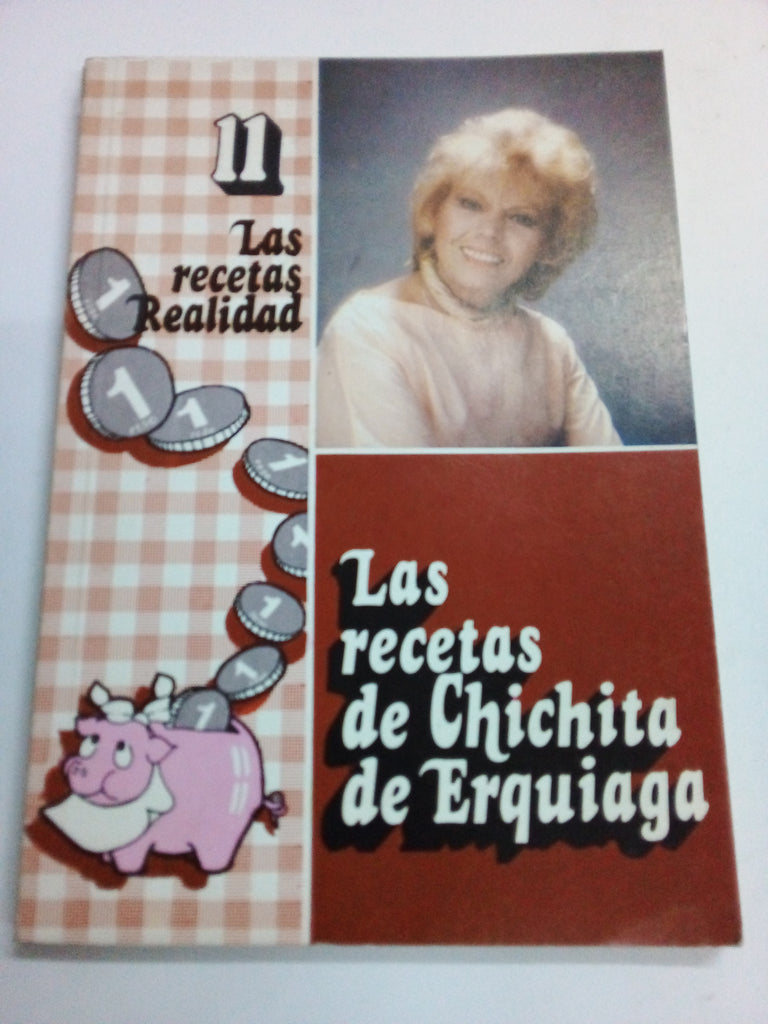 Las recetas de Chichita de Erquiaga