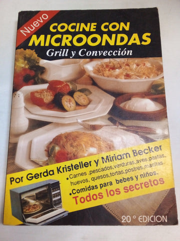 Cocine Con Microondas - Grill Convencion 22 Ed.