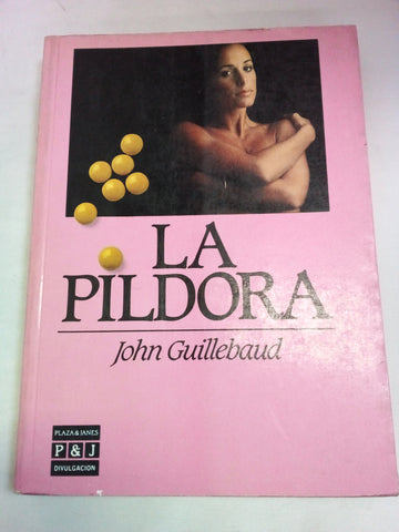 LA Pildora/the Pill