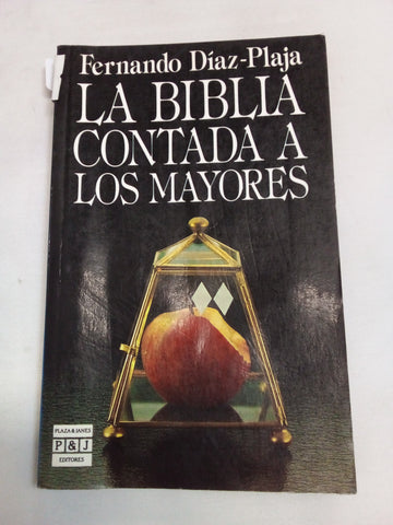 La Biblia Contada a Los Mayores